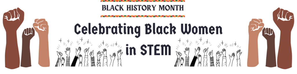5 Black STEM Women Who Make Her-story