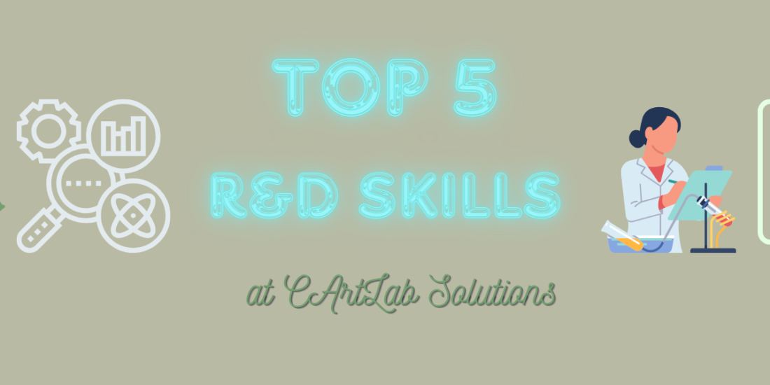 Top 5 R&D skills @CArtLab Solns